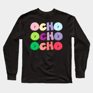 OCHO x3 Full Color Long Sleeve T-Shirt